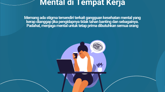 3 Cara Menjaga Kesehatan Mental di Tempat Kerja