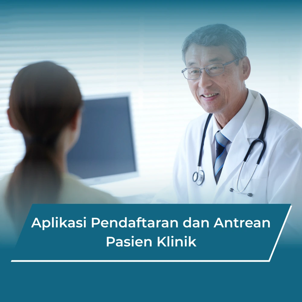 Aplikasi Pendaftaran dan Antrean Pasien Klinik
