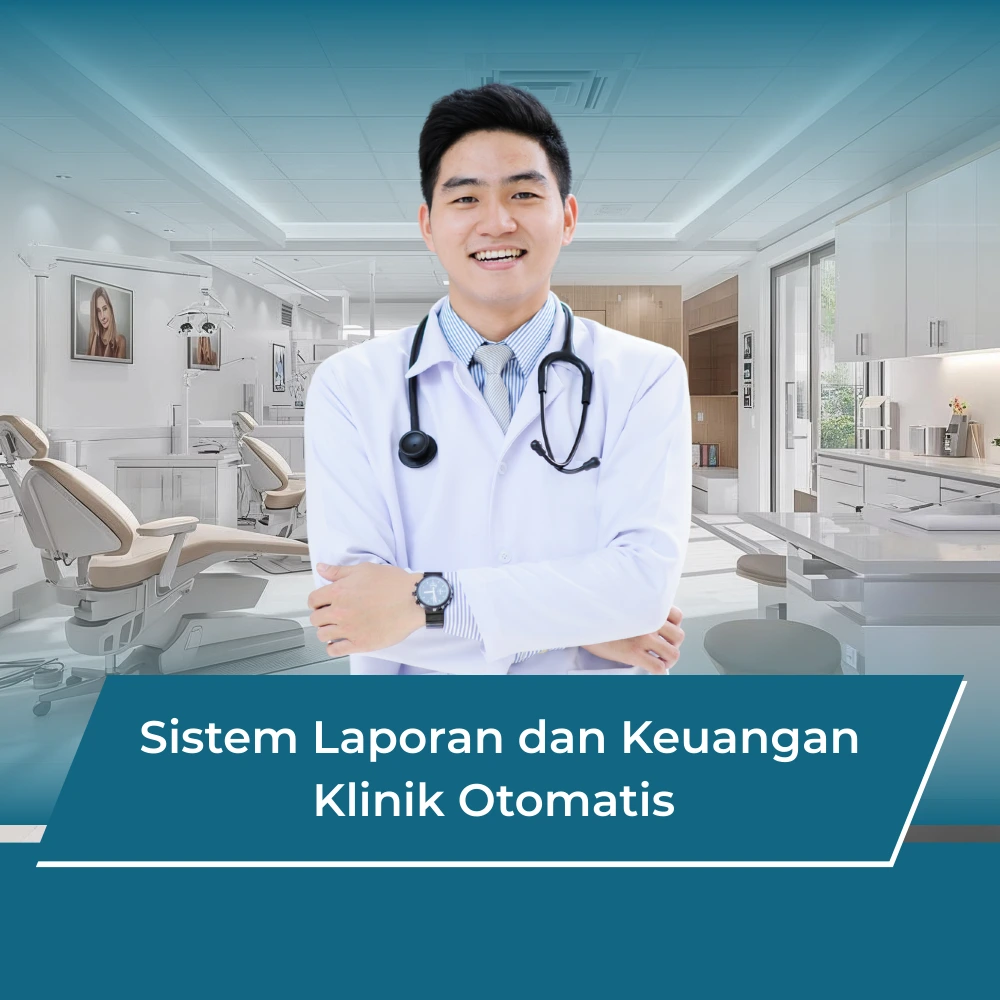 Sistem Laporan dan Keuangan Klinik Otomatis